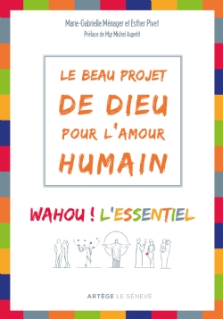 Le beau projet de Dieu pour l&rsquo;amour&nbsp;humain