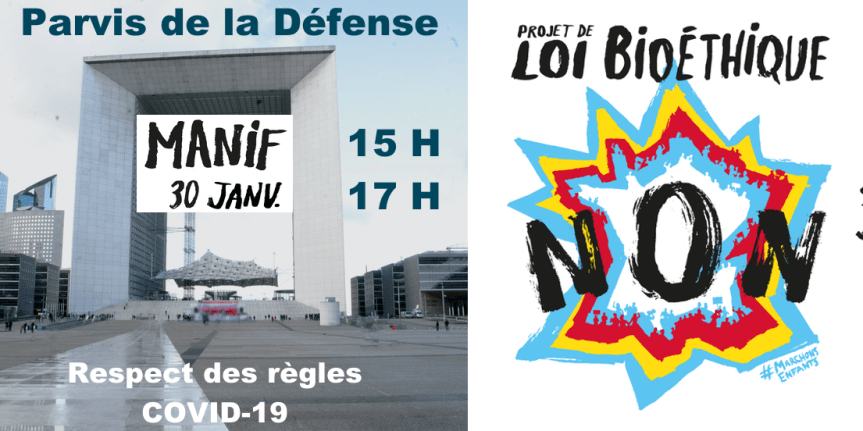 A la Défense, samedi 30 à 15 h, contre la loi ni bio, ni&nbsp;éthique.